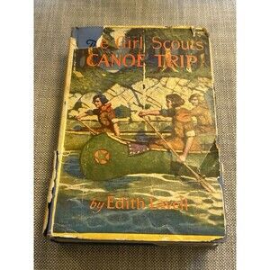 Antique Book: The Girl Scouts Canoe Trip by Lavell 1922 Antiquarian Hard Cover